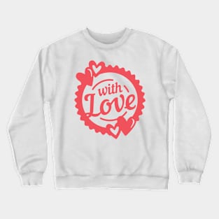 With Love Crewneck Sweatshirt